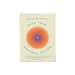 Card deck  titled 'Hack Your Nervous System' by Brianna Rose on a light beige background