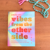 Vibes from the Other Side Book by Catharine Allan