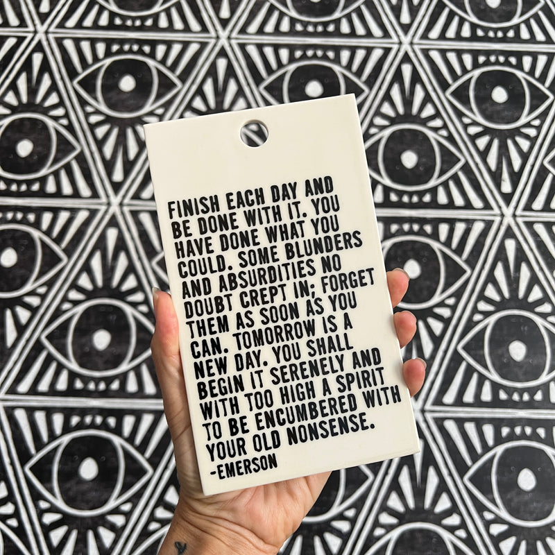 "Finish Each Day" Emerson Quote Wall Plaque