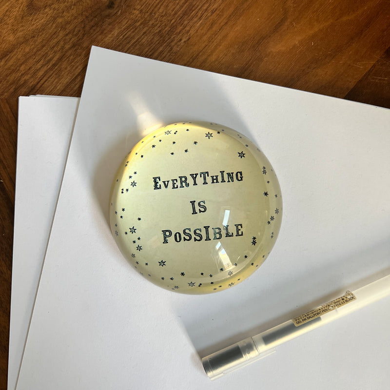 "Everything is Possible" Paperweight