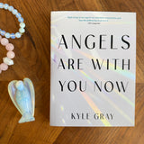 Angels Are with You Now Book