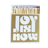 Joy is Now Matchbox