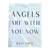 Angels Are with You Now Book
