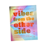 Vibes from the Other Side Book by Catharine Allan