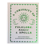 A Curiosity of Folklore, Magic and Spells Book - Confía Collective