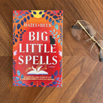 Big Little Spells Book: Part 2 of The Witchlore Series - Confía Collective