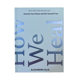 How We Heal Book