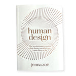 Human Design Book: The Revolutionary System That Shows You Who You Came Here To Be - Confía Collective