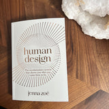 Human Design Book: The Revolutionary System That Shows You Who You Came Here To Be - Confía Collective
