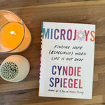 Microjoys: Finding Hope (Especially) When Life Is Not Okay Book - Confía Collective