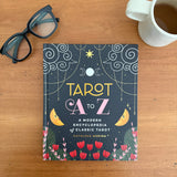 Tarot A to Z Book: A Modern Encyclopedia of Classic Tarot - Confía Collective