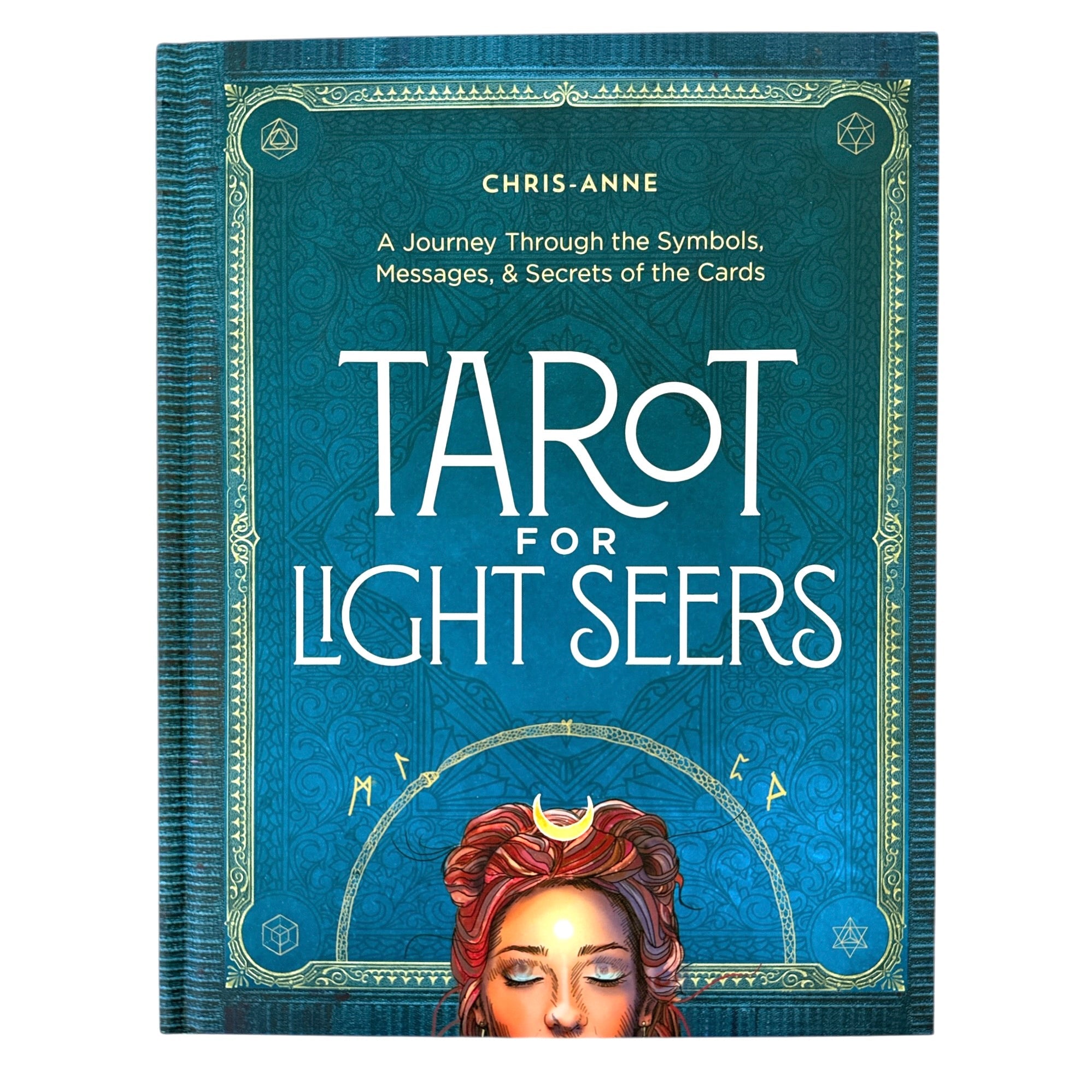 Tarot for Light Seers Book: A Journey Through the Symbols, Messages, & Secrets of the Cards - Confía Collective