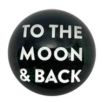 To The Moon & Back Paperweight - Confía Collective