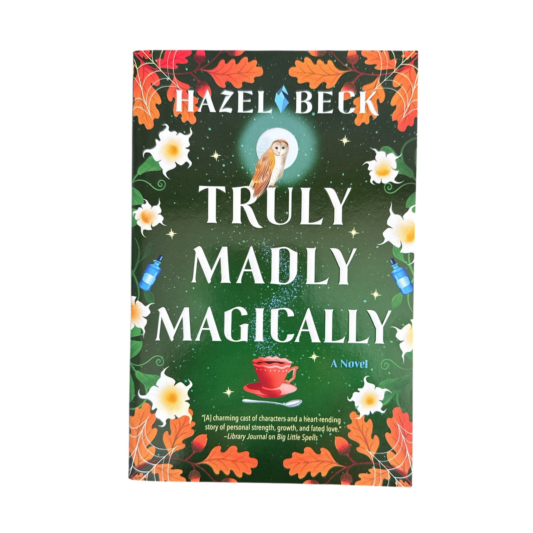 Truly Madly Magically Book: Part 3 of the Witchlore Series - Confía Collective