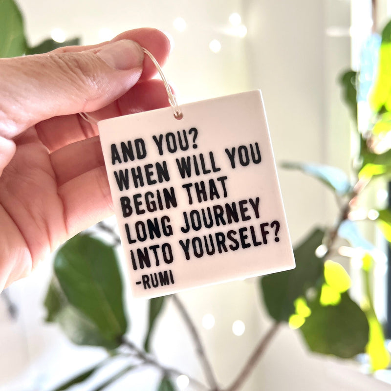 "Journey Into Yourself" Rumi Porcelain Tag