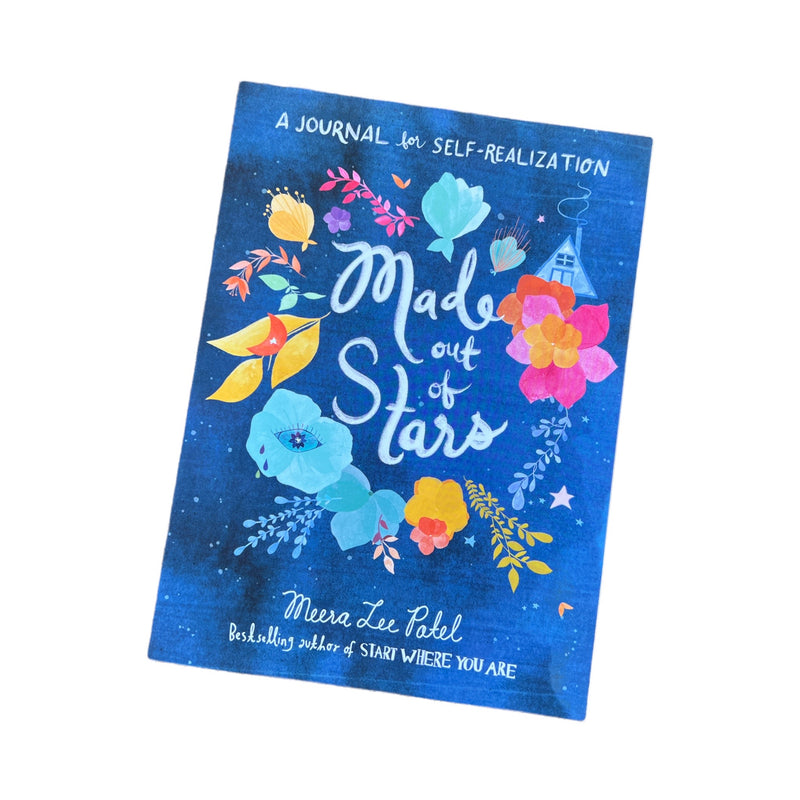 From bestselling author Meera Lee Patel comes this beautifully illustrated journal for self-realization, Made Out of Stars.