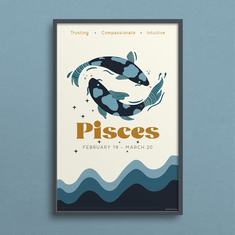 Celebrate all that sentimental Pisces is: trusting, compassionate, and intuitive.  Our high quality custom zodiac poster, created just for Confia Collective, makes a thoughtful gift.