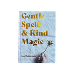 Gentle Spells & Kind Magic Book - Confía Collective