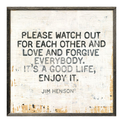 Jim Henson reminds us to watch out for each other in this large wall art hanging for your home or office.