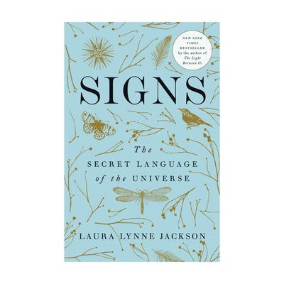NEW YORK TIMES BESTSELLER • Renowned psychic medium, Laura Lynn Jackson, teaches us how to recognize and interpret the life-changing messages from loved ones and spirit guides on the Other Side in "Signs".